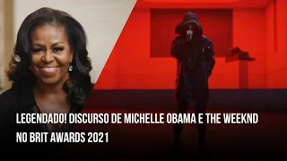 LEGENDADO | Michelle Obama apresentando The Weeknd no BRIT Awards 2021