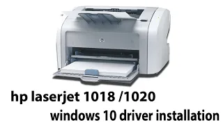 hp laserjet 1018 printer driver install windows 10 64bit