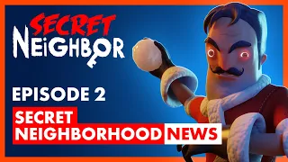 Secret Neighborhood News - Episode 2