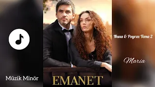 Emanet 4 Sezon Dizi Müzikleri - Nana & Poyraz Tema 2