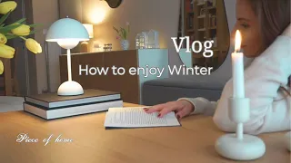 How to enjoy Winter | Habits of a cozy winter day at home | Cooking comfort food | slow living
