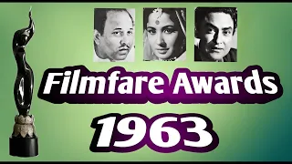 Filmfare Awards | 1963 | interesting information | facts .