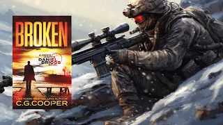 BROKEN - A Vigilante Sniper Thriller