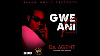 DA AGENT - GWE ANI ? - Official MP4 2021 Release