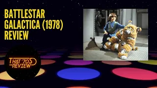 BATTLESTAR GALACTICA (1978) - THAT '70S REVIEW