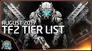 Titanfall 2 Tier List - August 2017