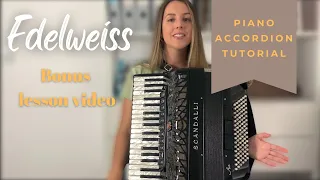 [Accordion tutorial] BONUS Edelweiss lesson video - bellows, dynamics, touch, bass jump exercises..