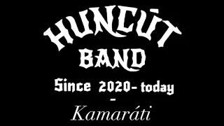 Huncút - Kamaráti