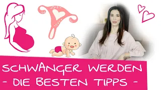 7 Tipps, wie du schnell schwanger wirst | Babywunsch erfüllen & schnell schwanger werden