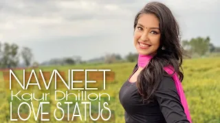 Navneet Kaur Dhillon Whatsapp Status | Whatsapp Love Status