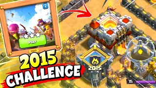 Easily 3 Star the 2015 Challenge (Clash of Clans) | 10 Years of Clash of Clans Challenge