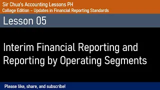 Interim Reporting and Operating Segments