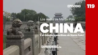 China y el Oriente maravilloso de Marco Polo I