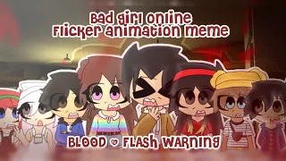 Bad girl online || animation meme || [Roblox flicker AU] BLOOD & FLASH WARNING ⚠️