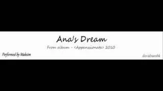 Scored: Ana's Dream (Originally played by Maksim) - Mix