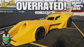 Top 10 Most OVERRATED Vehicles In GTA Online!