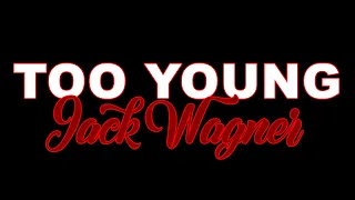 TOO YOUNG By Jack Wagner KARAOKE