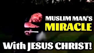 AMAZING MIRACLE! Muslim Man is Saved From Hell By Jesus Christ!