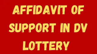 Affidavit of Support in Green Card Lottery Visa