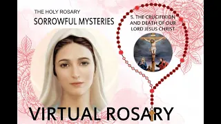 VIRTUAL ROSARY - SORROWFUL MYSTERIES (Tuesday & Friday)