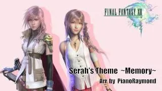 FFXIII-2 Serah's Theme ~Memory~ Piano Cover