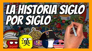 ✅ La HISTORIA DEL MUNDO siglo a siglo | La historia desde el Siglo I al Siglo XX