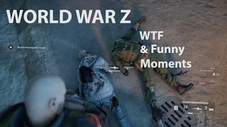 World War Z: WTF and Fails Moment