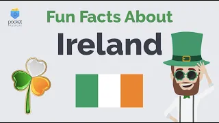 Ireland Culture | Fun Facts About Ireland