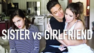 SISTER VS GIRLFRIEND