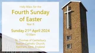 Mass for 4th Sunday of Easter (B) - 21st April 2024 10:30am