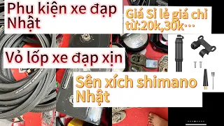 Phụ kiện xe đạp Nhật chính hãng-líp sên xích shimano Nhật,lốp xe đạp các loại xịn nhất,giá rẻ đồ xịn