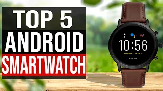 TOP 5: Best Android Smartwatch 2021