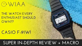 The watch everyone should own!!! Casio F-91W Watch Review