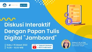 Diskusi Interaktif Dengan Papan Tulis Digital "Jamboard"