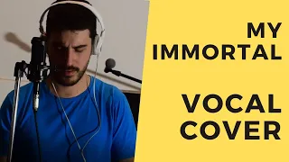 My Immortal - Evanescence (Male Vocal Cover)
