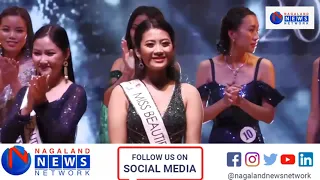 HIKALI ACHUMI FROM ZUNHEBOTO WINS MISS NAGALAND 2022 HELD AT CAPITAL CULTURAL HALL KOHIMA