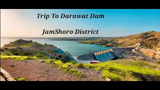 Darawat Dam Jamshoro | Best Place Of Picnic
