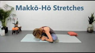 The 4 Makko-Ho stretches: access to your life force energy in 10 minutes. By Lilian Kluivers.