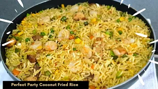 PERFECT COCONUT FRIED RICE | PARTY FRIED RICE | NIGERIA COCONUT RICE
