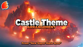 Castle Theme: Orchestral Arrangement ★ New Super Mario Bros