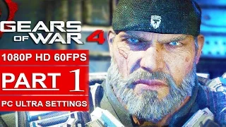 GEARS OF WAR 4 Gameplay Walkthrough Part 1 [1080p HD 60FPS PC ULTRA] - No Commentary