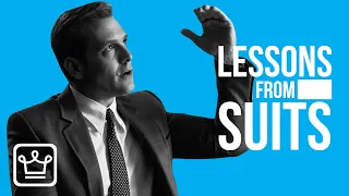 15 Business Lessons from SUITS (The TV Show)