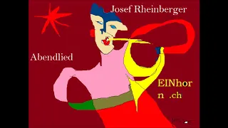 Josef Rheinberger: Abendlied, Op. 69, No. 3