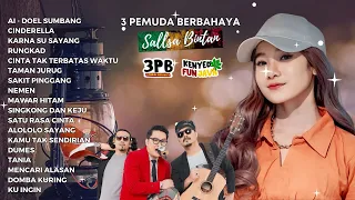 AI - CINDERELLA - KARNA SU SAYANG | SKA REGGA | 3 PEMUDA BERBAHAYA FT. SALLSA BINTAN FULL ALBUM 2024