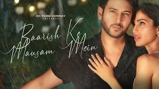 Baarish Ke Mausam Mein #video #new #song