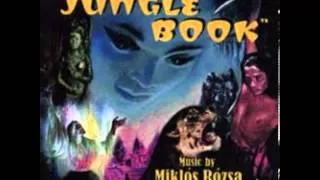 Miklos Rozsa - Jungle Book - Animals of the Jungle