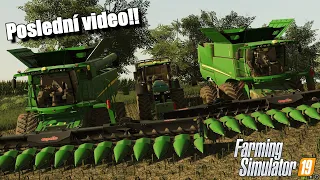 Farming Simulator 19 - Poslední video z EUROFARMS aneb nekonečné pole kukuřice