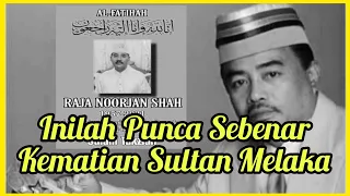 Inilah Punca Sebenar Kehilangan Sultan Melaka