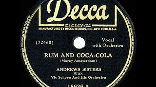 1945 HITS ARCHIVE: Rum And Coca-Cola - Andrews Sisters (their original #1 version)