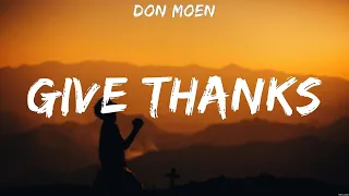 Give Thanks - Don Moen (Lyrics) | WORSHIP MUSIC